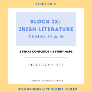 BLOQUE IX (IRISH LITERATURE): TEMAS 51 & 56