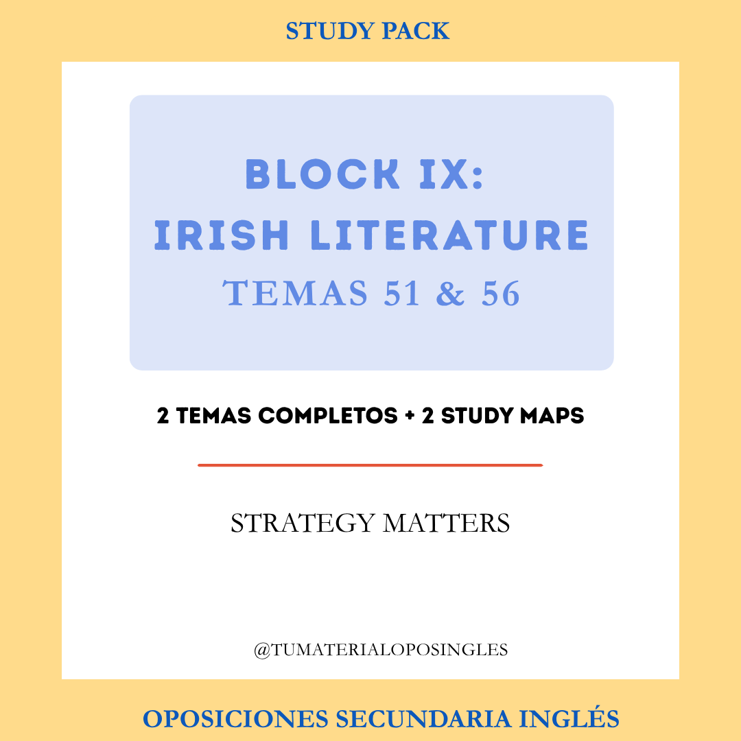 BLOQUE IX (IRISH LITERATURE): TEMAS 51 & 56