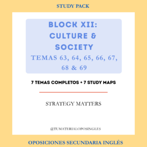 BLOQUE XII (CULTURE & SOCIETY): TEMAS 63, 64, 65, 66, 67, 68 & 69